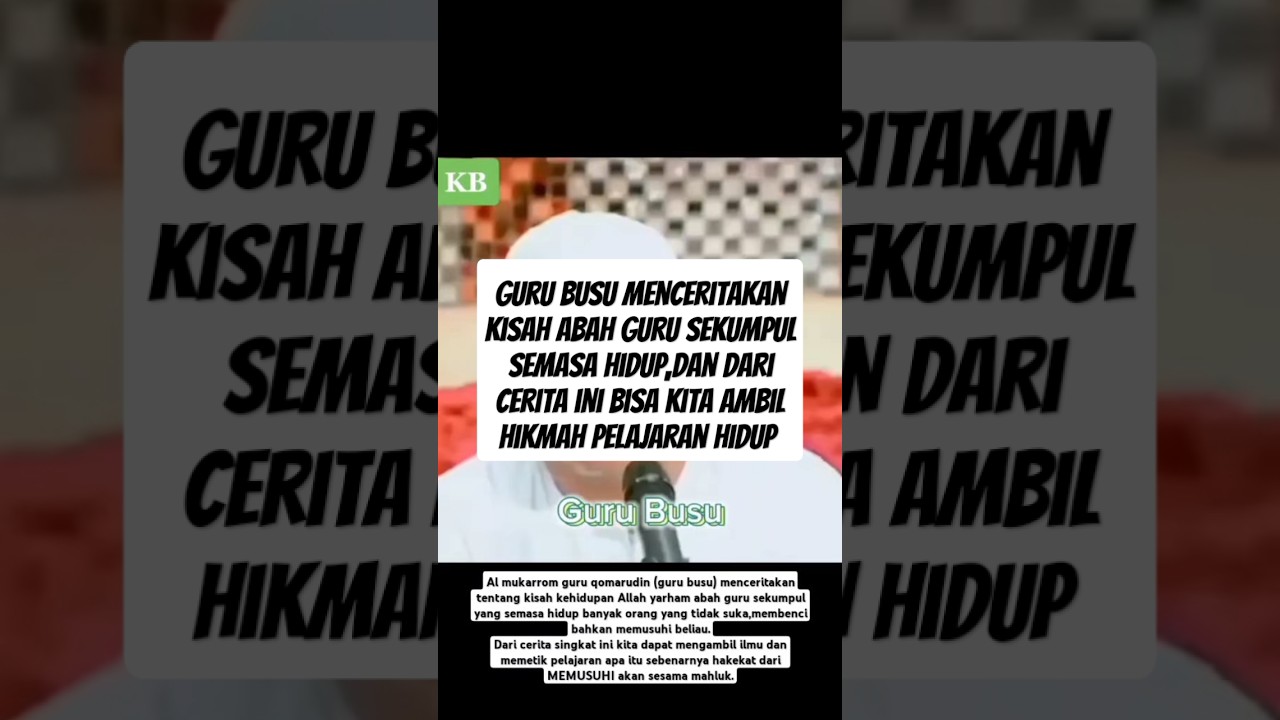 Kisah abah gr sekumpul semasa hidup #muhibbin #gurubusu #abahgurusekumpul