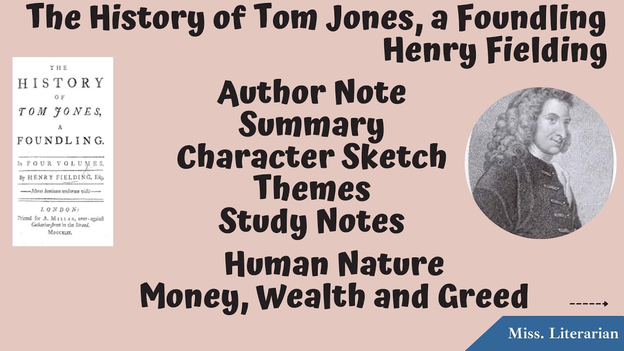 Tom Jones by Henry Fielding Summary #henryfielding #thehistoryoftomjonesbyhenryfielding #tomjones