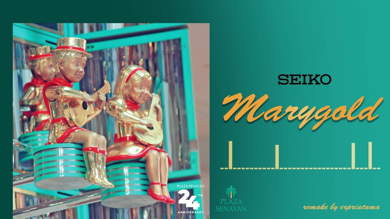 Plaza Senayan Marygold Clock Song (Clean)