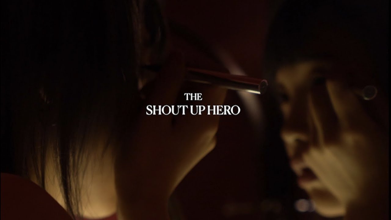 SHOUT UP HERO THE 