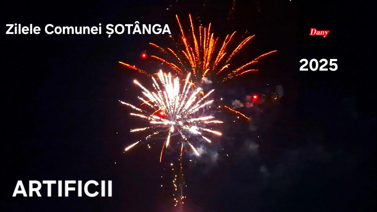 Zilele Comunei ȘOTÂNGA  /  ARTIFICII 
