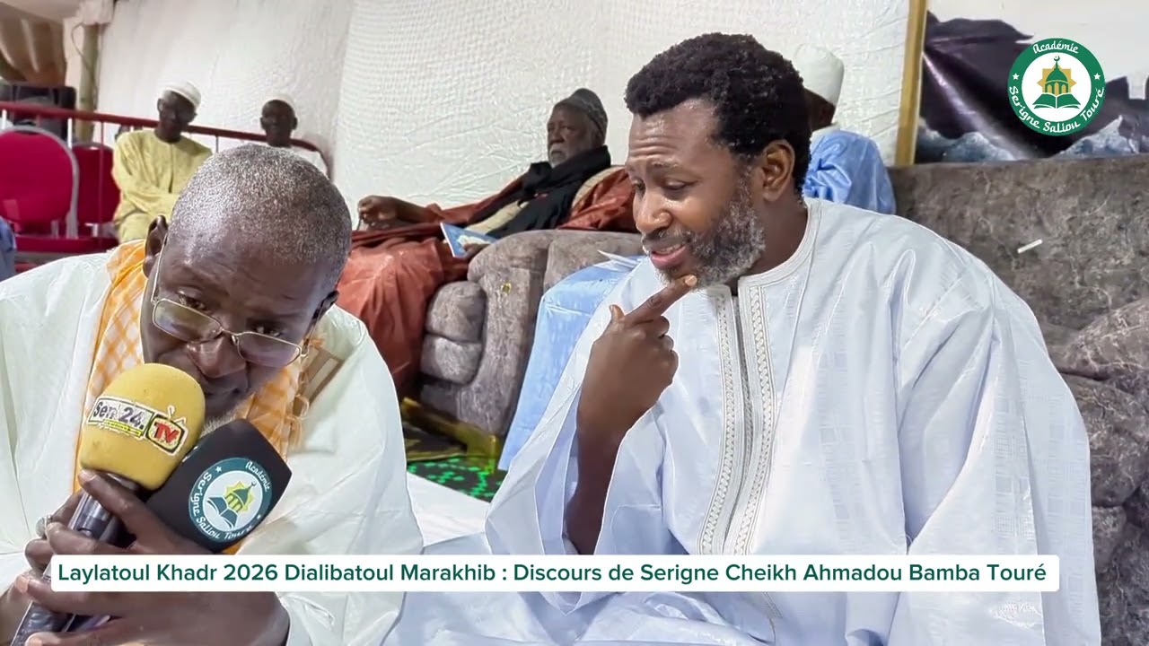 ▶️🛑Laylatoul Khadr 2026 Dahira Dialibatoul Marakhib Discours de Serigne Cheikh Ahmadou Bamba Touré 