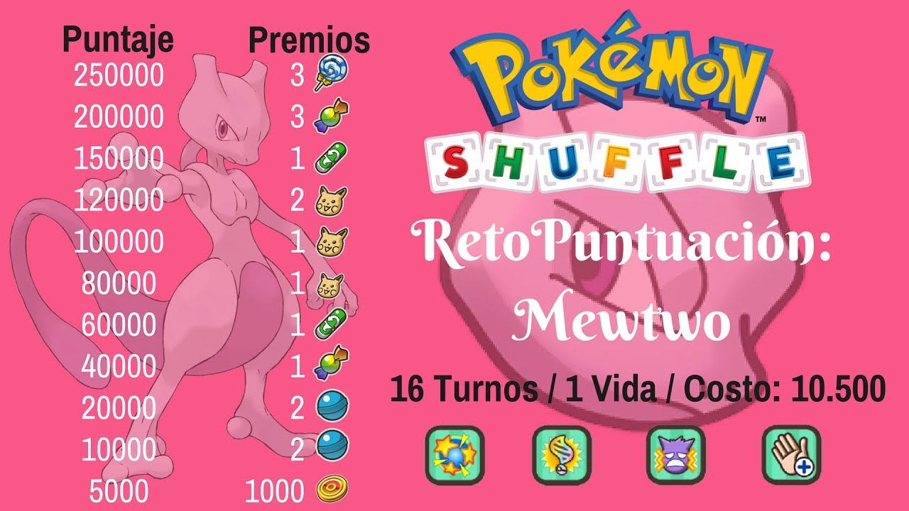 [Pokemon Shuffle] N°41 Reto de Puntuación Mewtwo (Explicación)