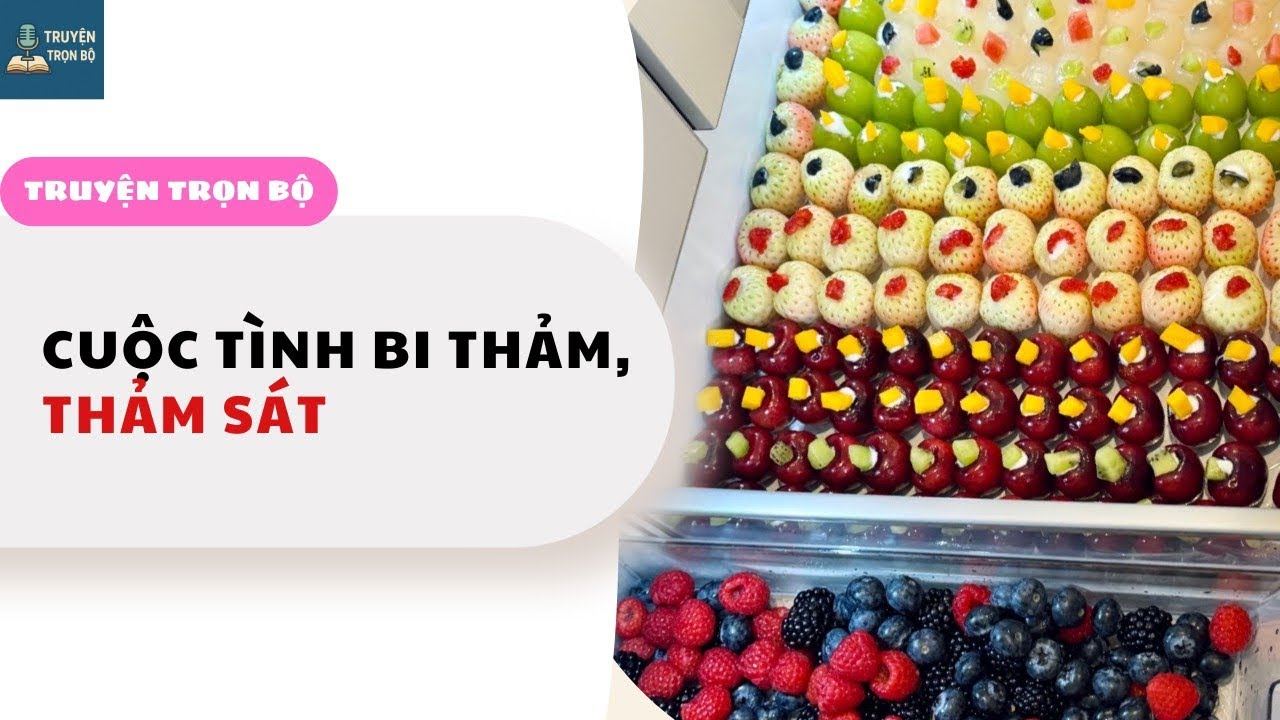 [FULL] CUỘC TÌNH BI THẢM, THẢM SÁT