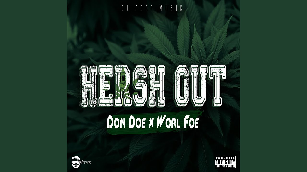 Hersh Out (feat. Worl Foe)