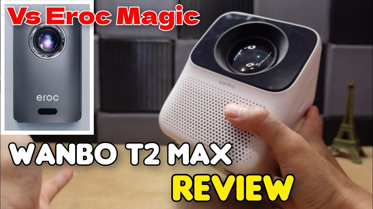 2 JUTAAN PILIH MANA⁉️ WANBO T2 MAX REVIEW | VS EROC MAGIC #proyektor #projector