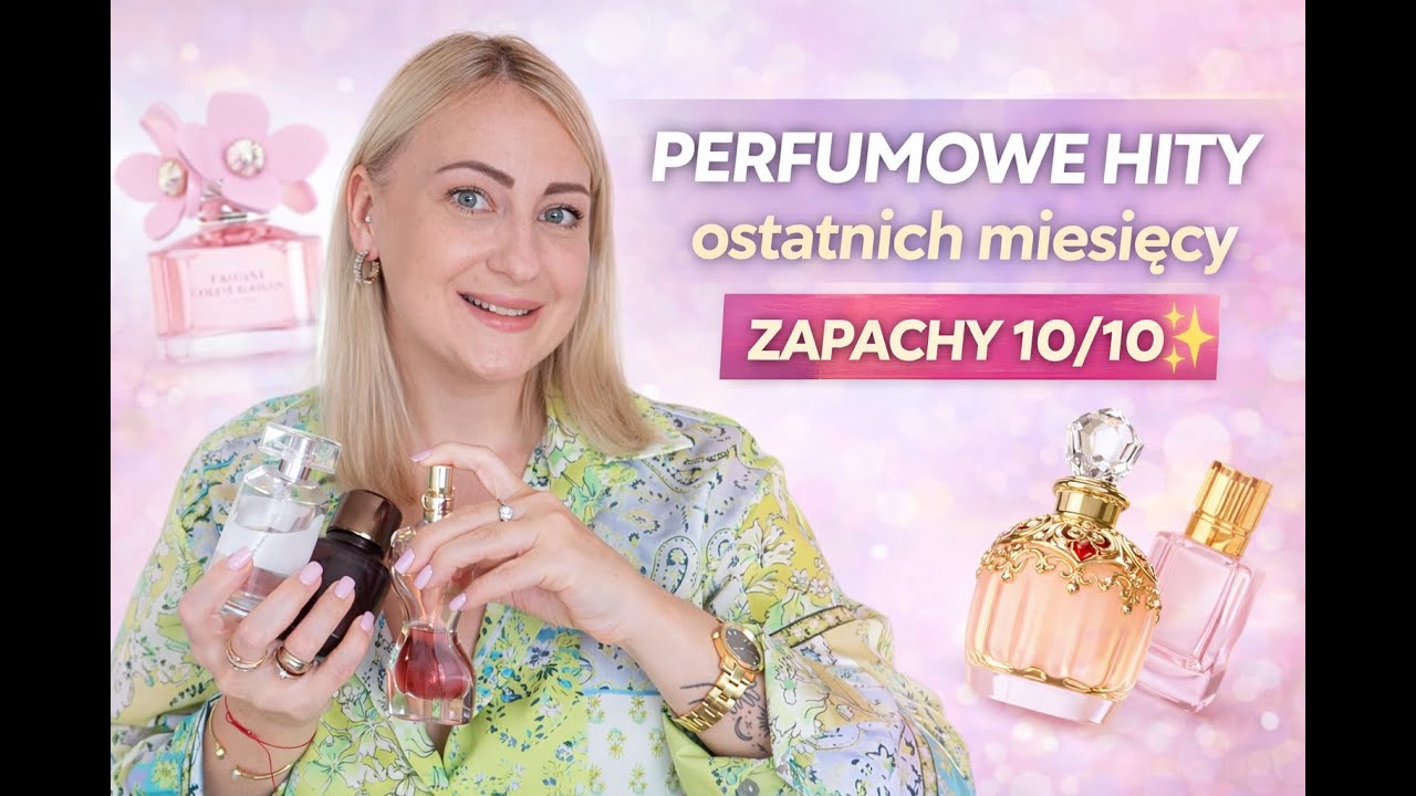 PERFUME HITS OF THE LAST MONTHS! FRAGRANCES 10/10