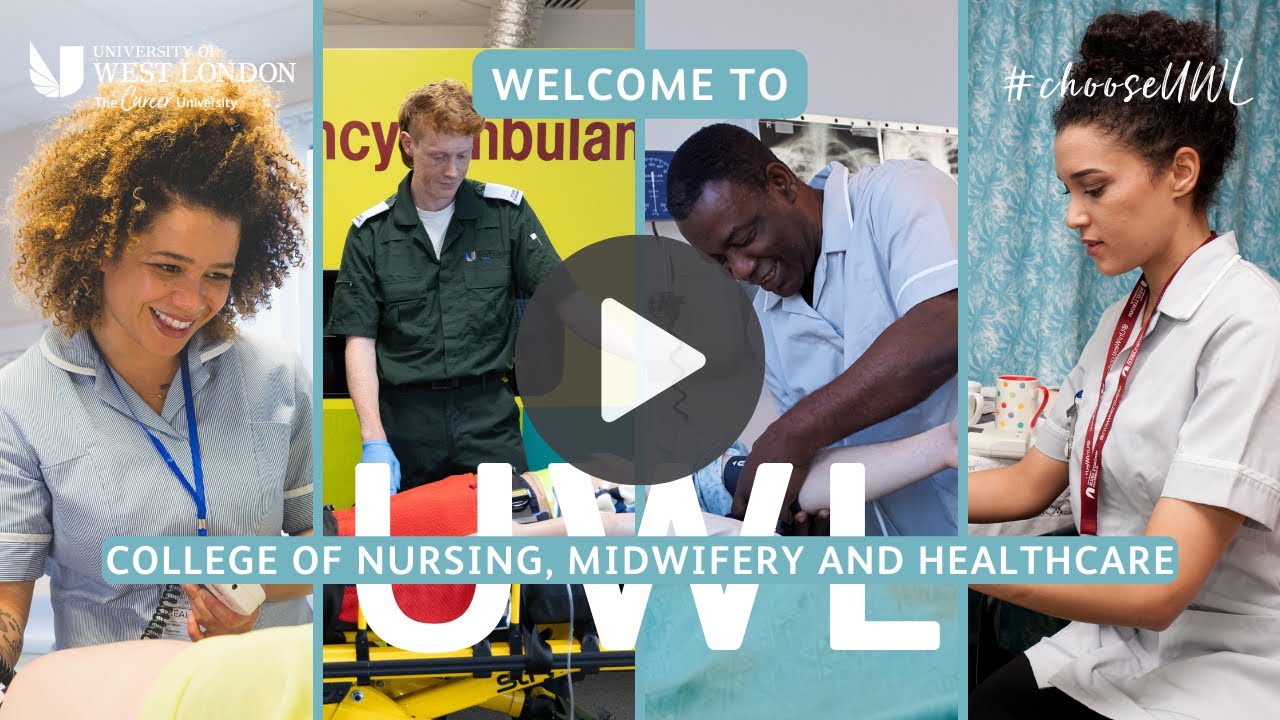 Welcome to the College of Nursing, Midwifery and Healthcare at the University of West London