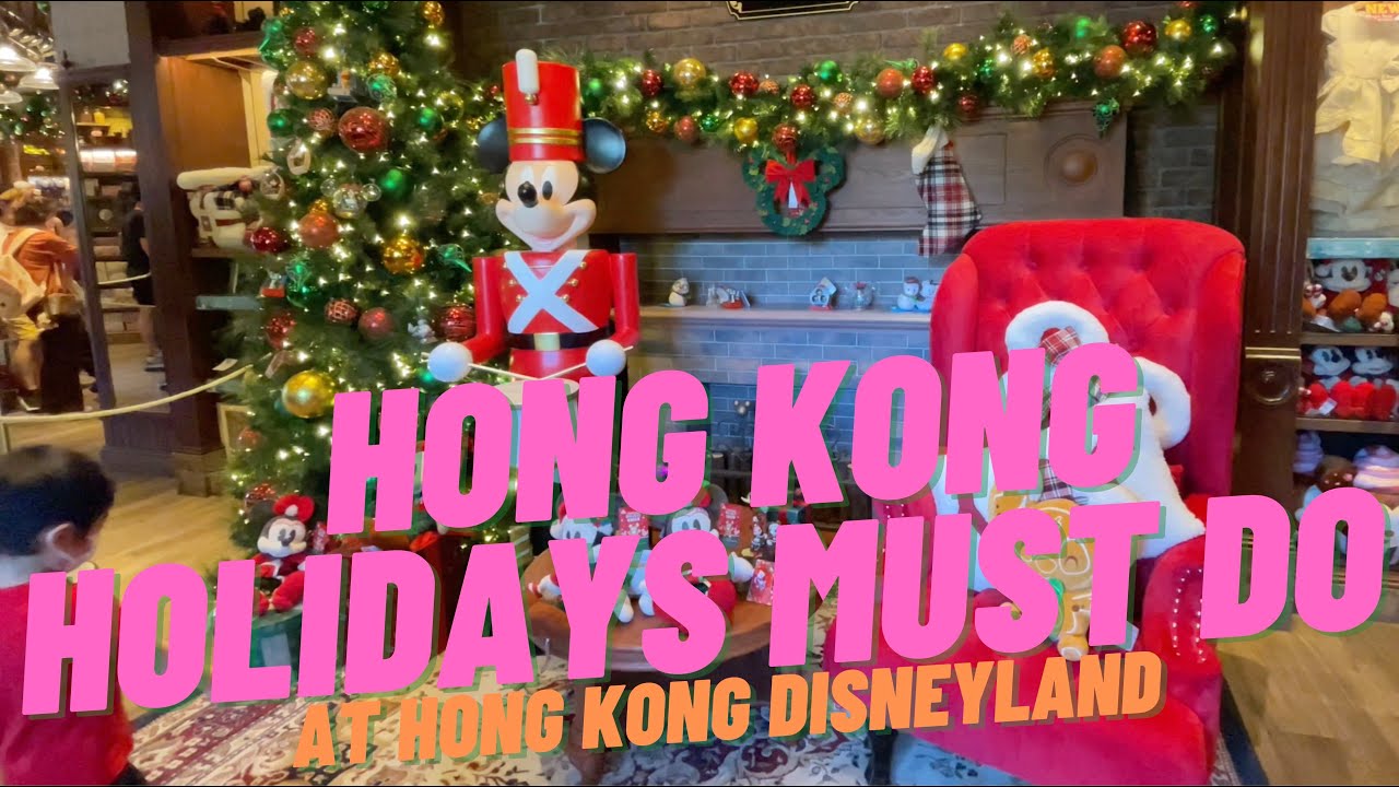 A Disney Christmas at Hong Kong Disneyland | Must See for the Holidays in HK