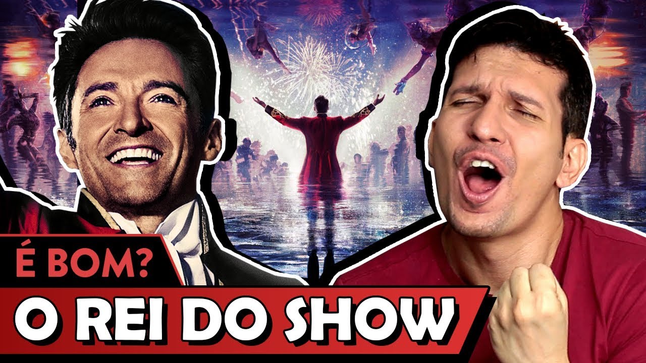 O REI DO SHOW é bom? - Vale Crítica