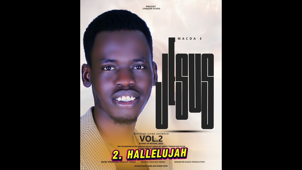 Hallelujah - Lueng Gatwech #Macdä e Jesus album. Nuer Gospel song