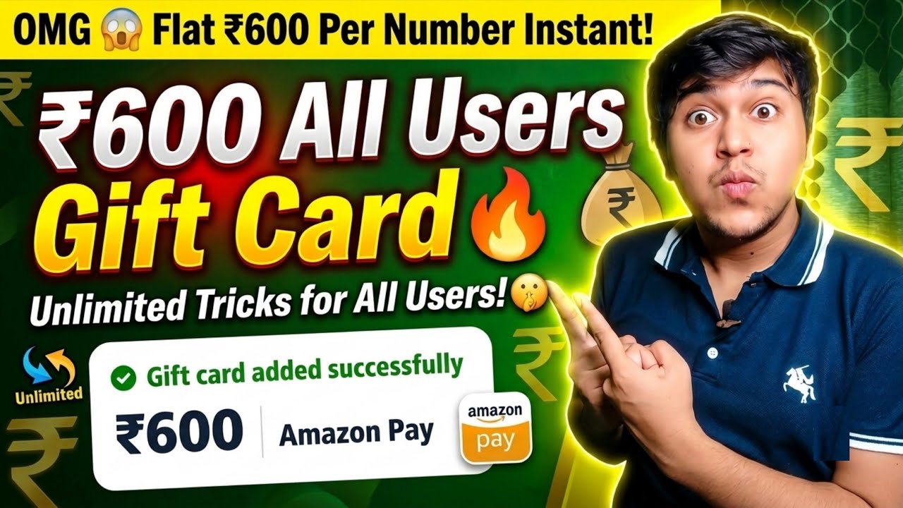 Flat ₹600 Cashback🔥Per Number | Amazon Cashback Offer | UPI Cashback Offer Today