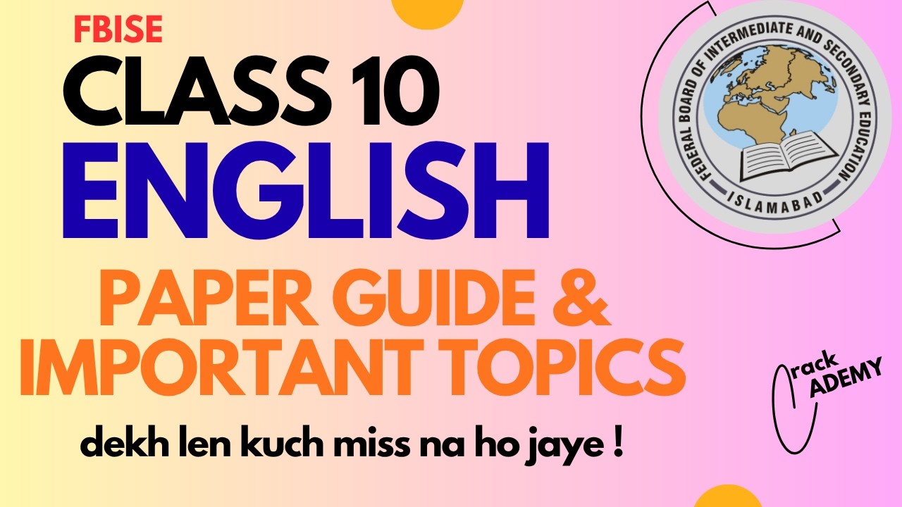 Fbise Class 10 English Important topics & paper guide | 1st annual examination 2026
