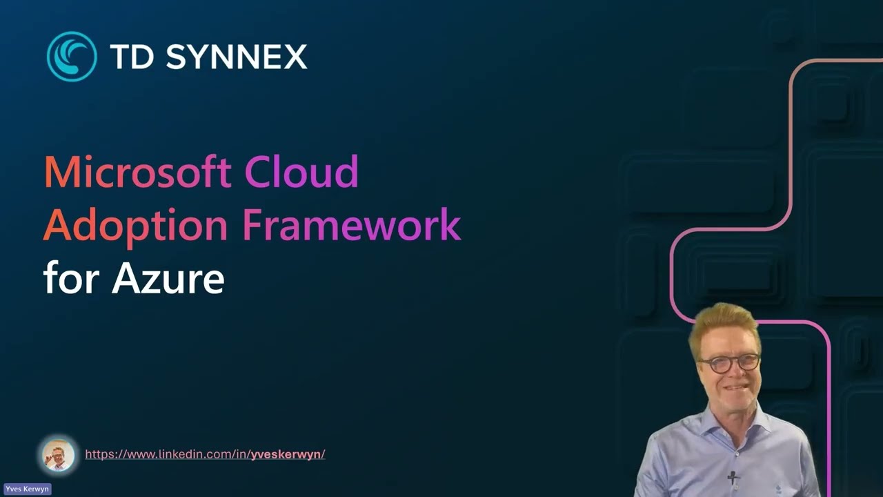 Webinar: Microsoft Cloud Adoption Framework -  February 10th, 2026