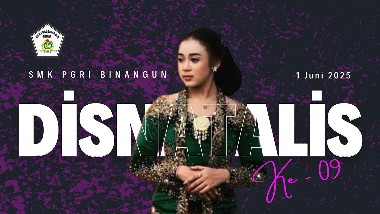 DISNATALIS SMK PGRI BINANGUN ke 9
