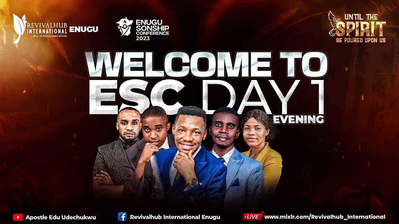 ENUGU SONSHIP CONFERENCE 2023  || UNTIL THE SPIRIT BE POURED UPON US || DAY 1 || 07-07-2023