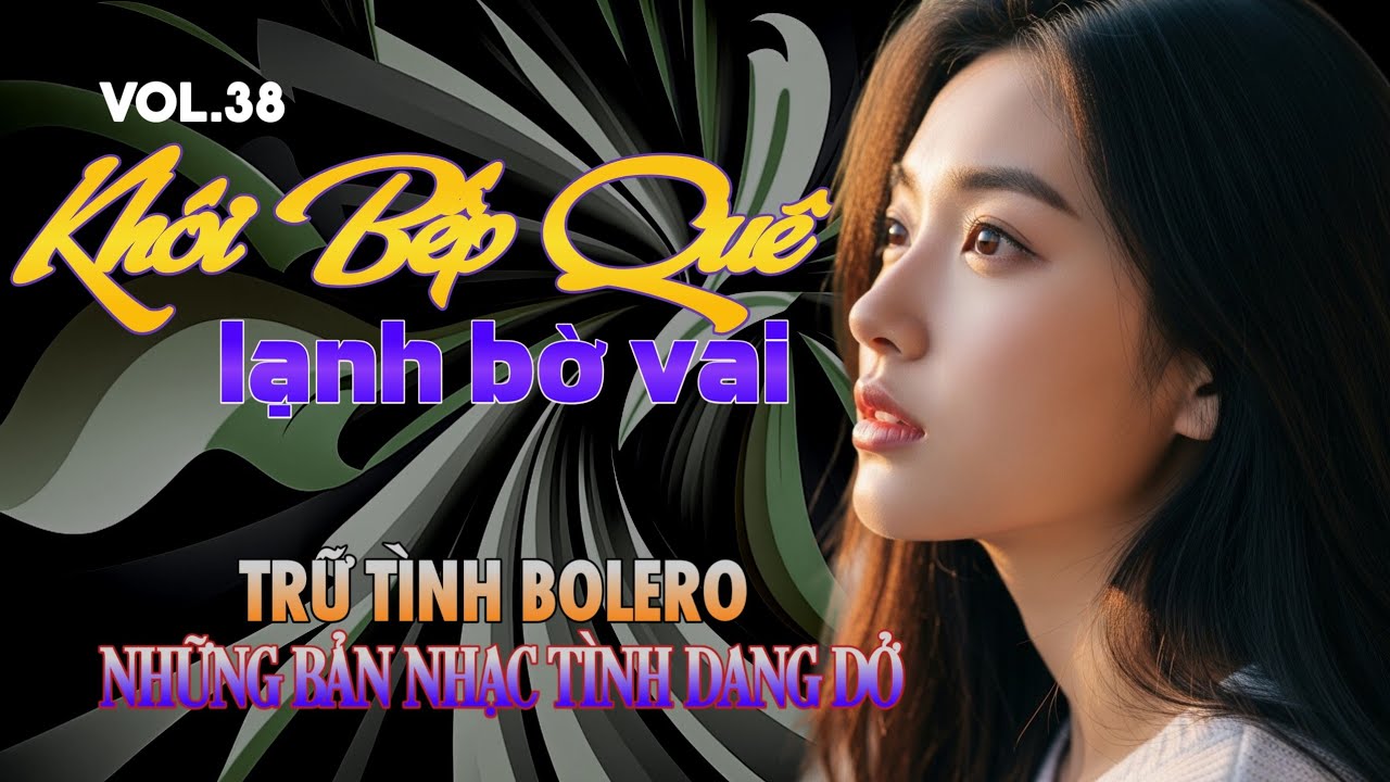 Vol.38 🎼 AI HÁT SẾN - Bolero Buồn🎧Nhạc Tình Dang Dở Đêm Khuya