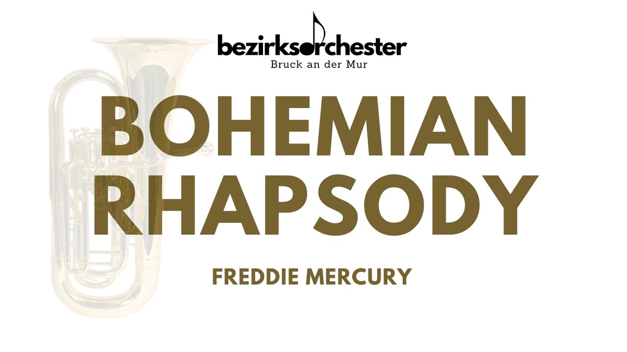 Bohemian Rhapsody - Bezirksorchester Bruck an der Mur