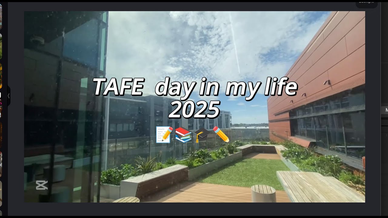 TAFE day in my life