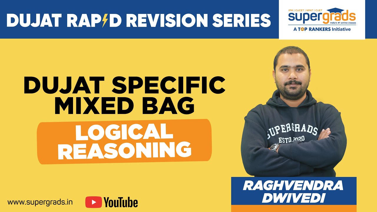 Mixed Bag (DUJAT Specific) | Logical Reasoning | DUJAT Rapid Revision Series | DUJAT 2021
