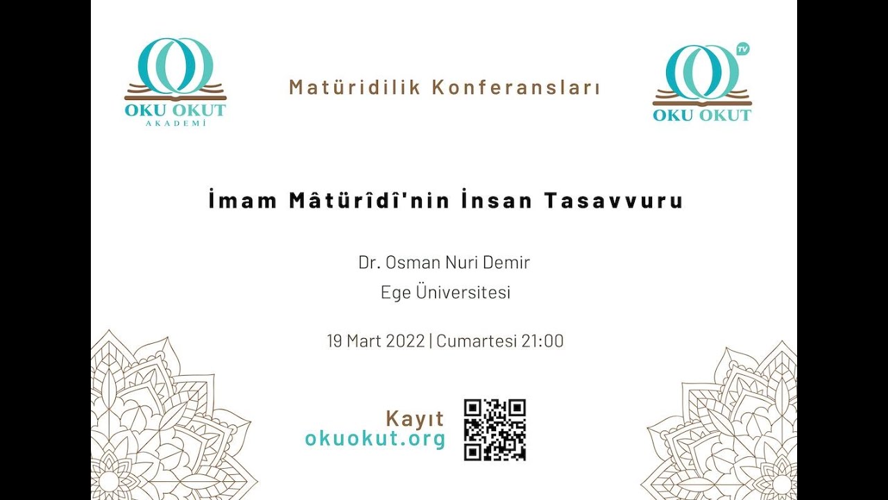 İmam Mâtürîdî’nin İnsan Tasavvuru | Dr. Osman Nuri Demir | Cumartesi  21:00 | Çevrim İçi