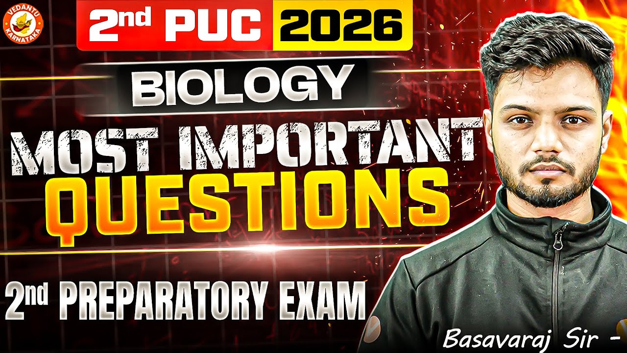 2nd PUC Biology Most Important Questions 🔥 | 2nd Preparatory Exam 2026 | Basavaraj Sir