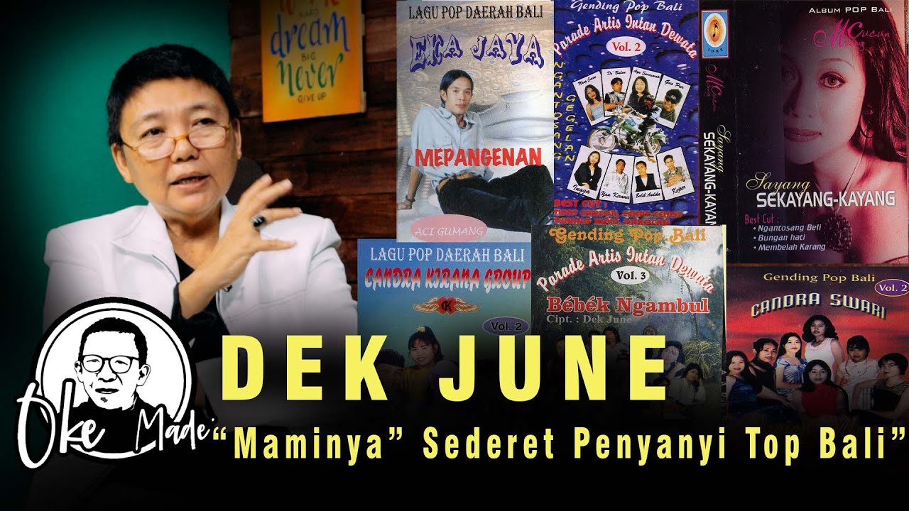 OKE MADE – Dek June dan Peran Besar Intan Dewata Record