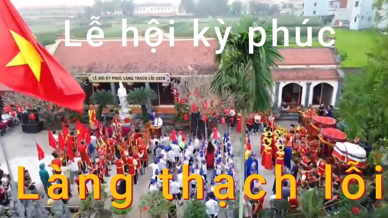Du xuân tham dự lễ hội kỳ phúc làng thạch lỗi yên mô