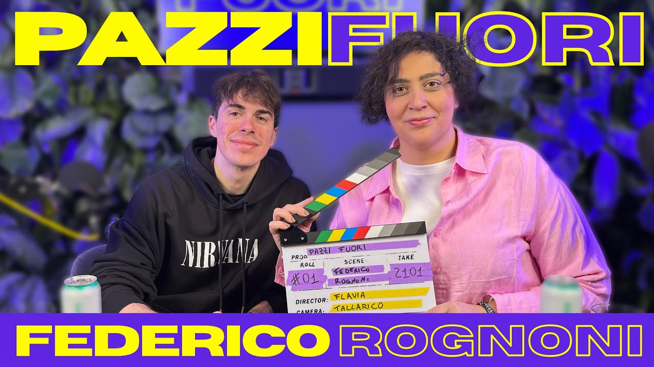 Consapevolezza e autenticità con Federico Rognoni | PAZZI FUORI podcast #18