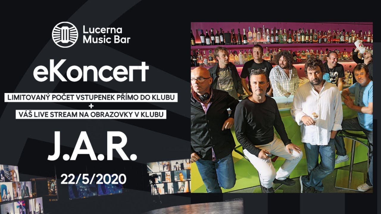 J.A.R. - eKoncert Lucerna Music Bar