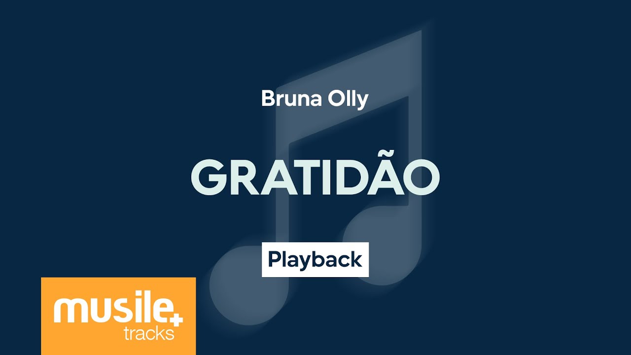 Bruna Olly - Gratidão | Playback com Letra