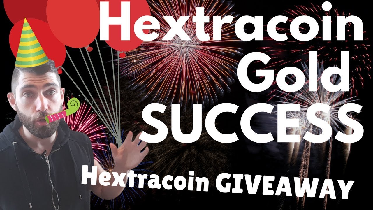 Hextracoin GOLD success!!! + Hextra Giveaway 2018