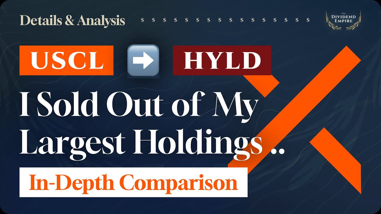 Why I Sold USCL for HYLD?! A Detailed In-Depth ETF Comparison