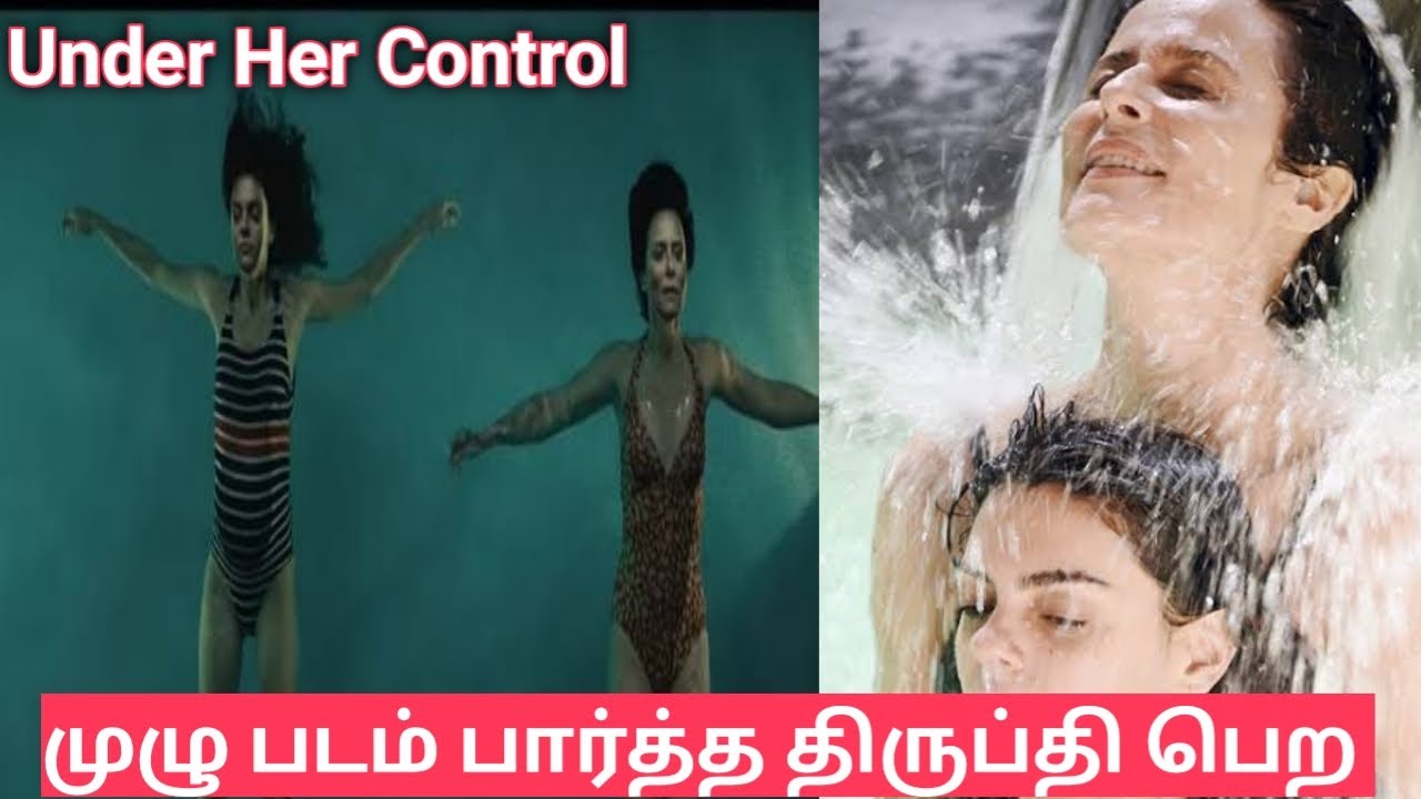 Under Her Control Full Movie story Review Explained in Tamil |Tamil Voiceover |Filmi Tamilan