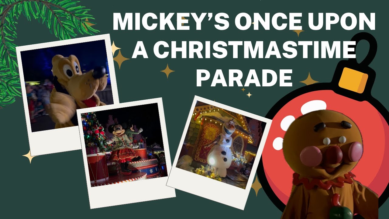 Mickey's Once Upon a Christmastime Parade ~ 2025