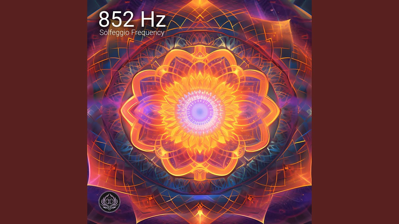 852 Hz Enlightened Understanding