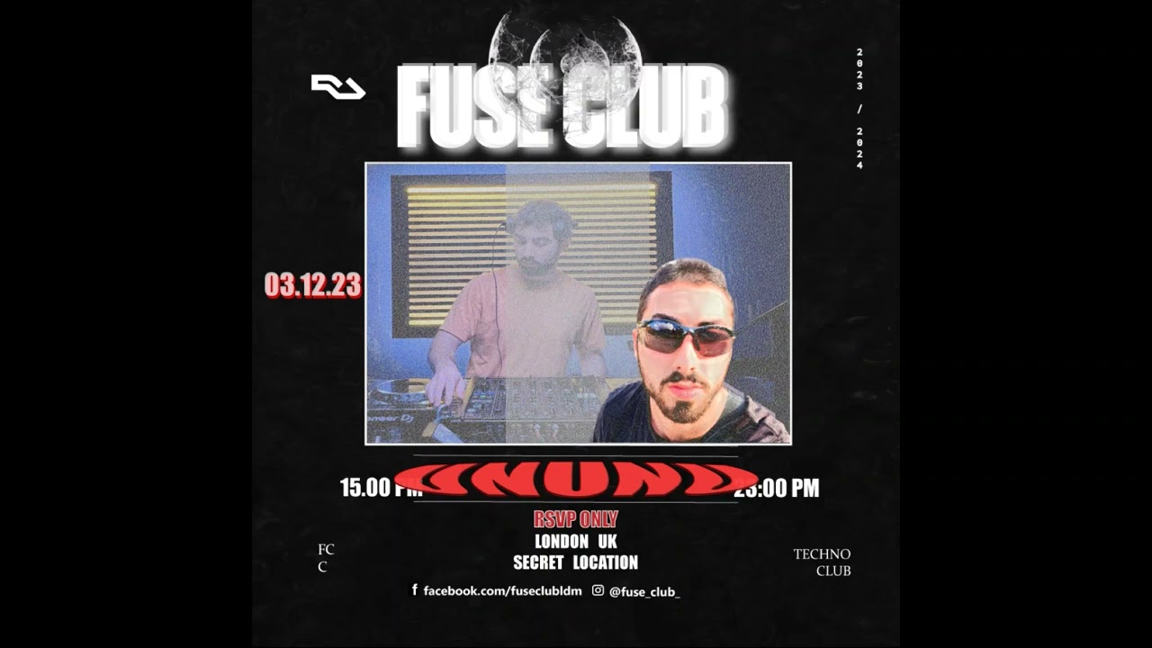 FUSE CLUB: TECHNO CLUB | LDN 2023 | UNUNU