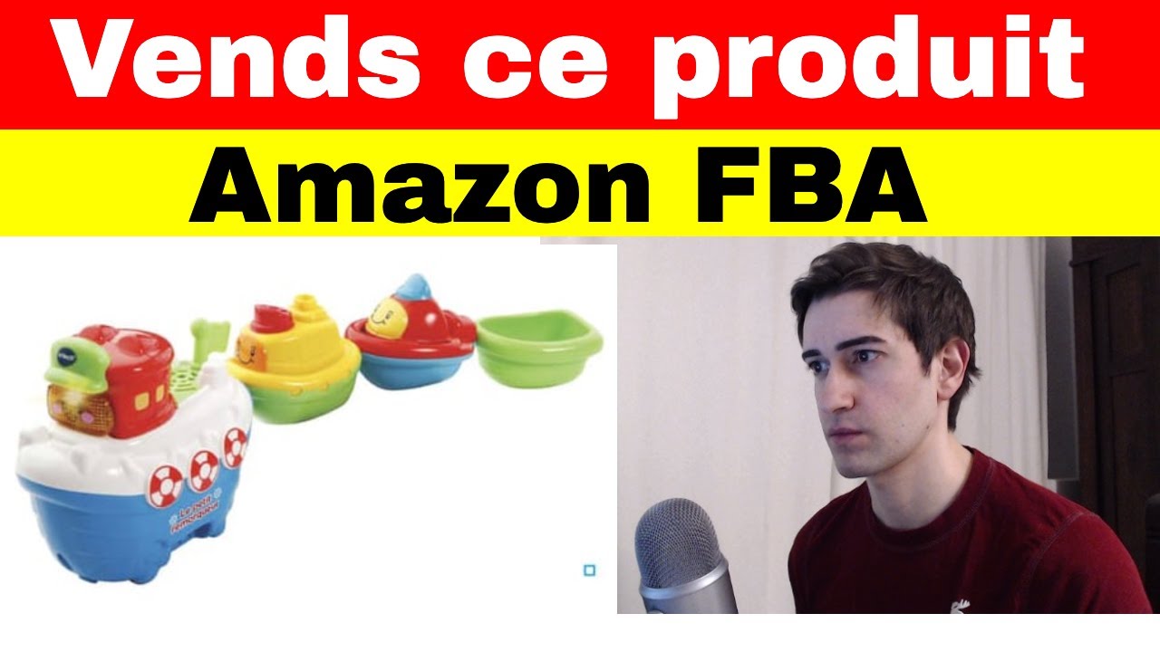 La m&eacute;thode la plus simple pour vendre sur Amazon FBA | Exemples de produits &agrave; vendre