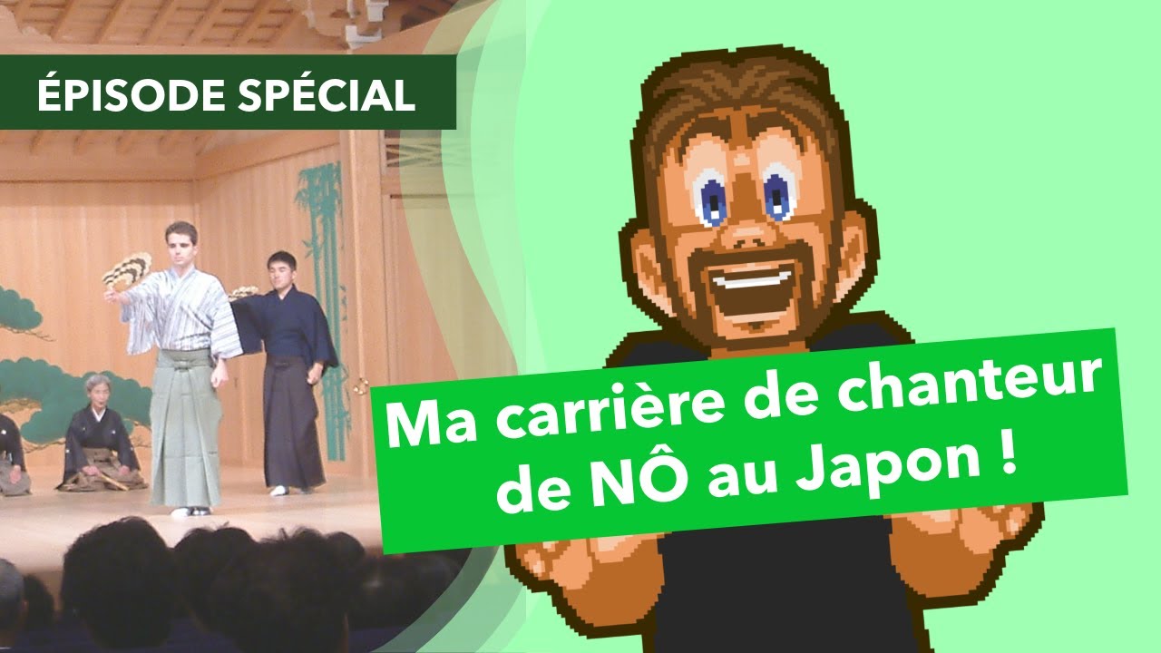 Ma carrière de chanteur Nô au Japon !?