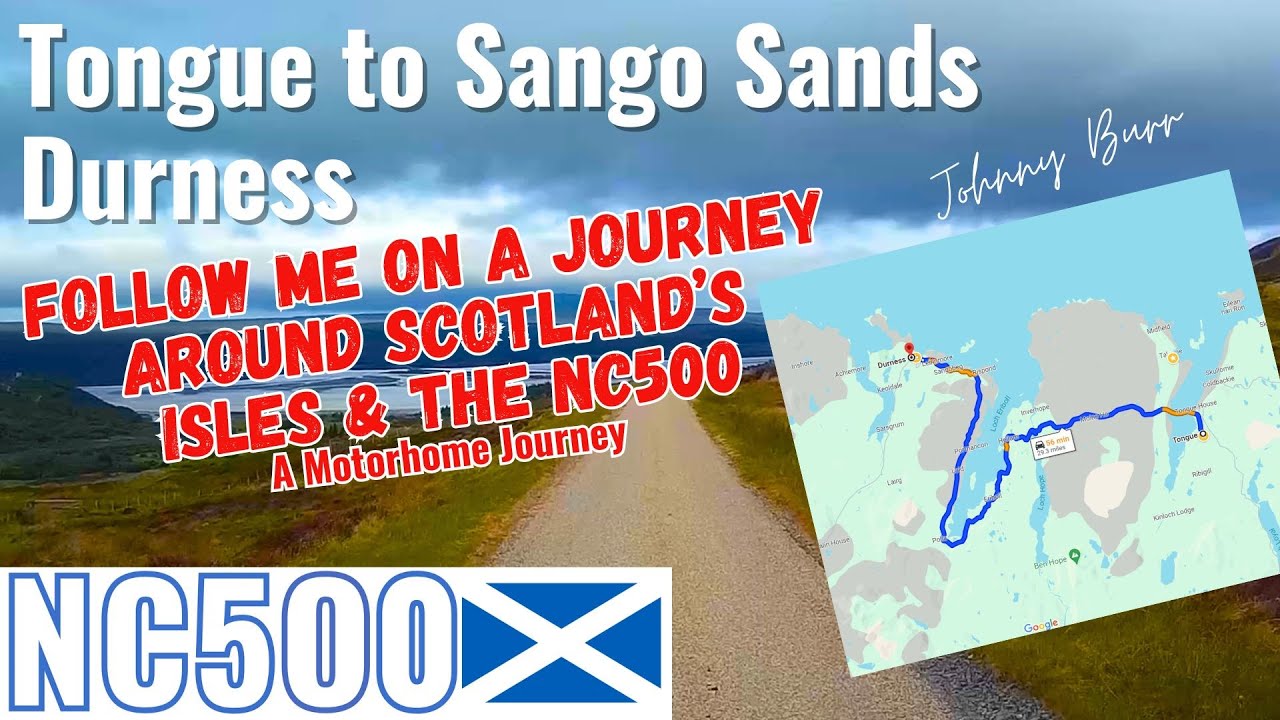 On Scotland's Amazing NC500: Tongue to Durness