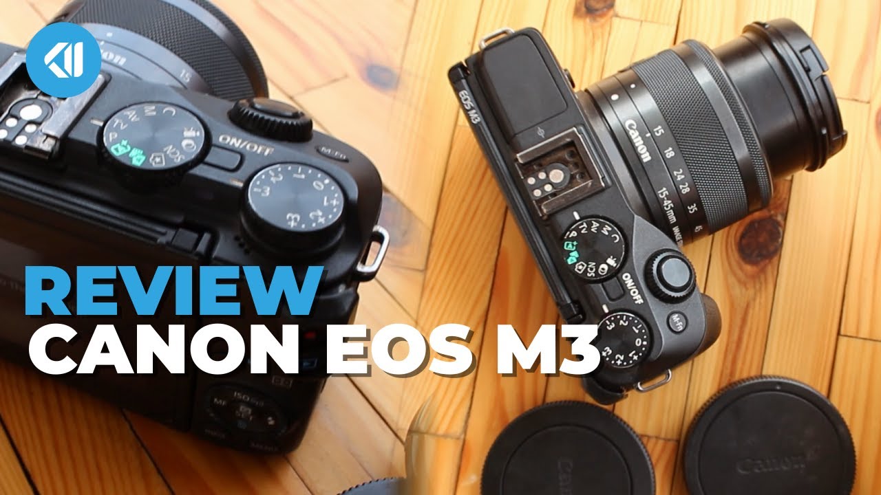 REVIEW KAMERA CANON EOS M3