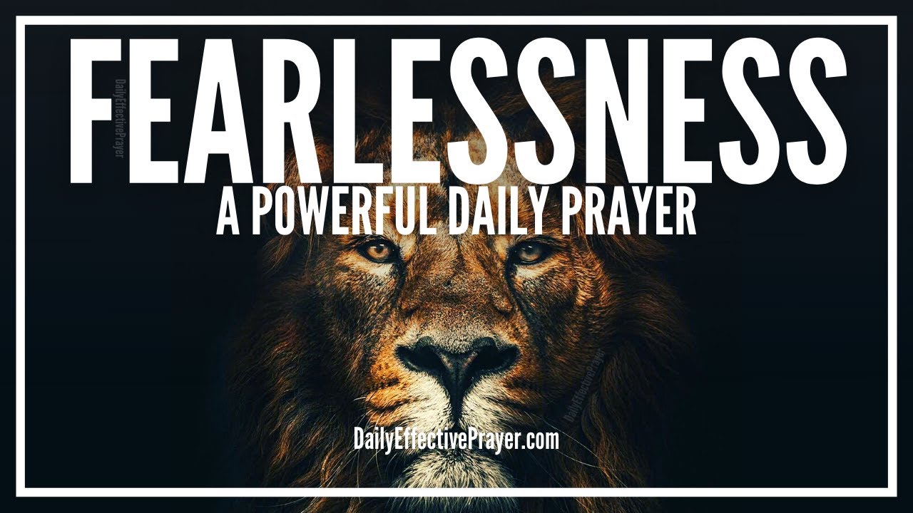 Prayer For Fearlessness | Powerful Daily Prayers Against Fear