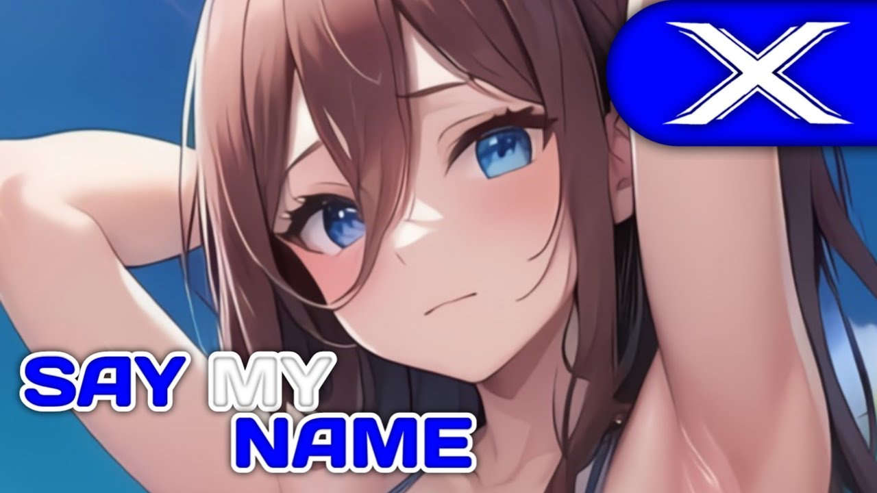 Nightcore - Say My Name (Jay Bird & Devloe)
