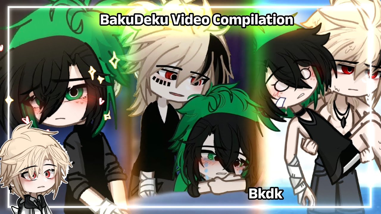 Подборка видео BakuDeku | Короткометражки Bkdk | Akirakenshii