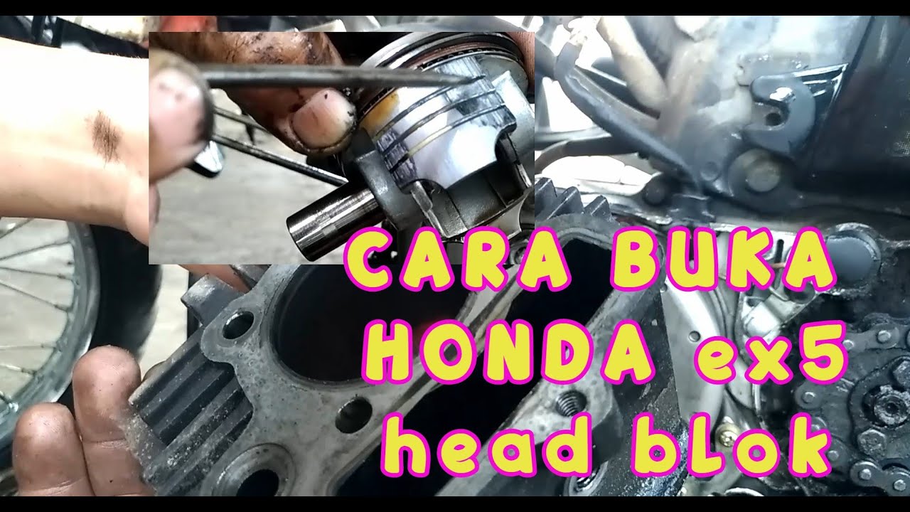 CARA BUKA  HONDA ex5 head blok