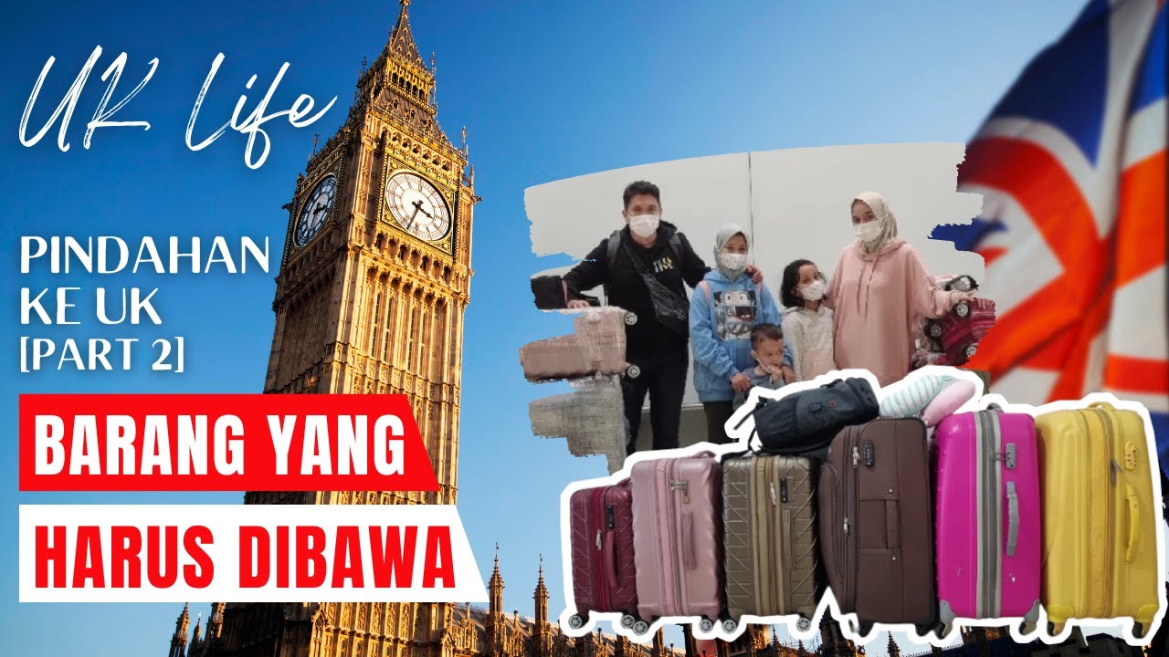 PERSIAPAN KULIAH KE INGGRIS (UK) [Part 2] Barang Yang Harus Dibawa
