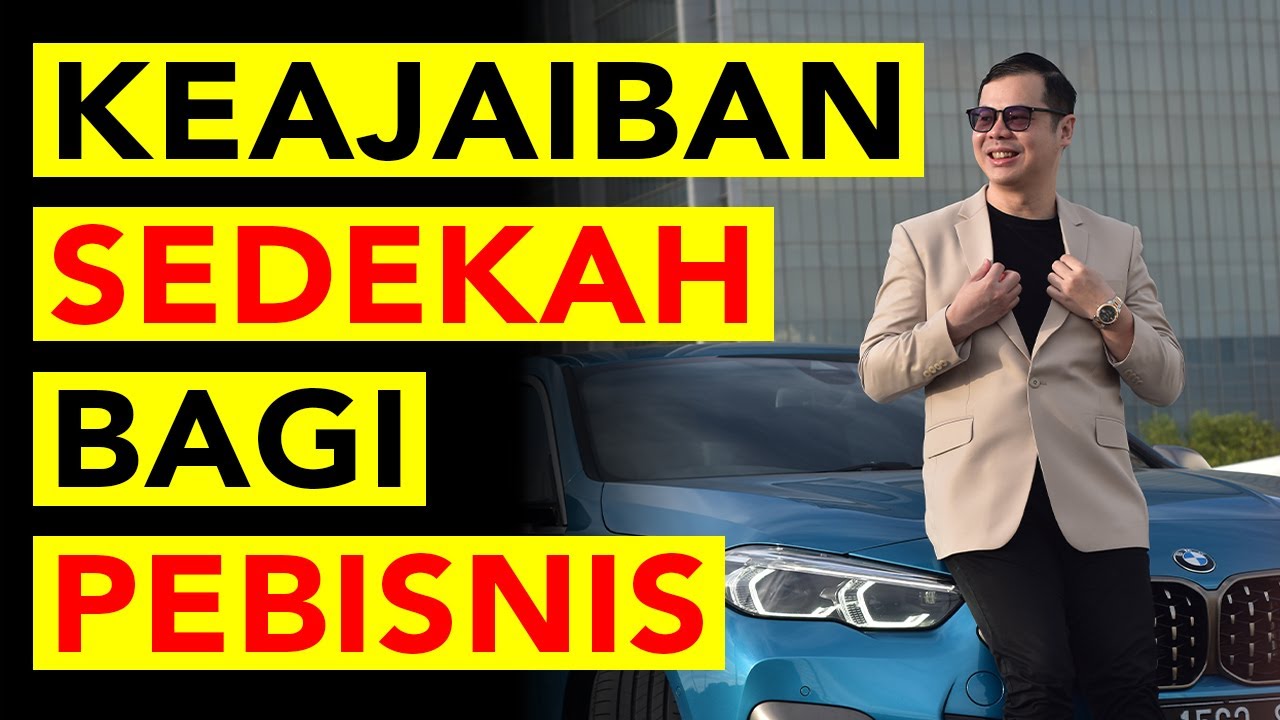 Kisah Nyata Keajaiban Sedekah Bagi Pebisnis | Tips Kaya Dunia Akhirat