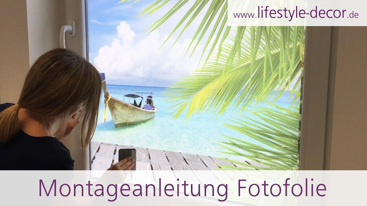 Montageanleitung Fensterfolie - Fotofolie auf Glas kleben