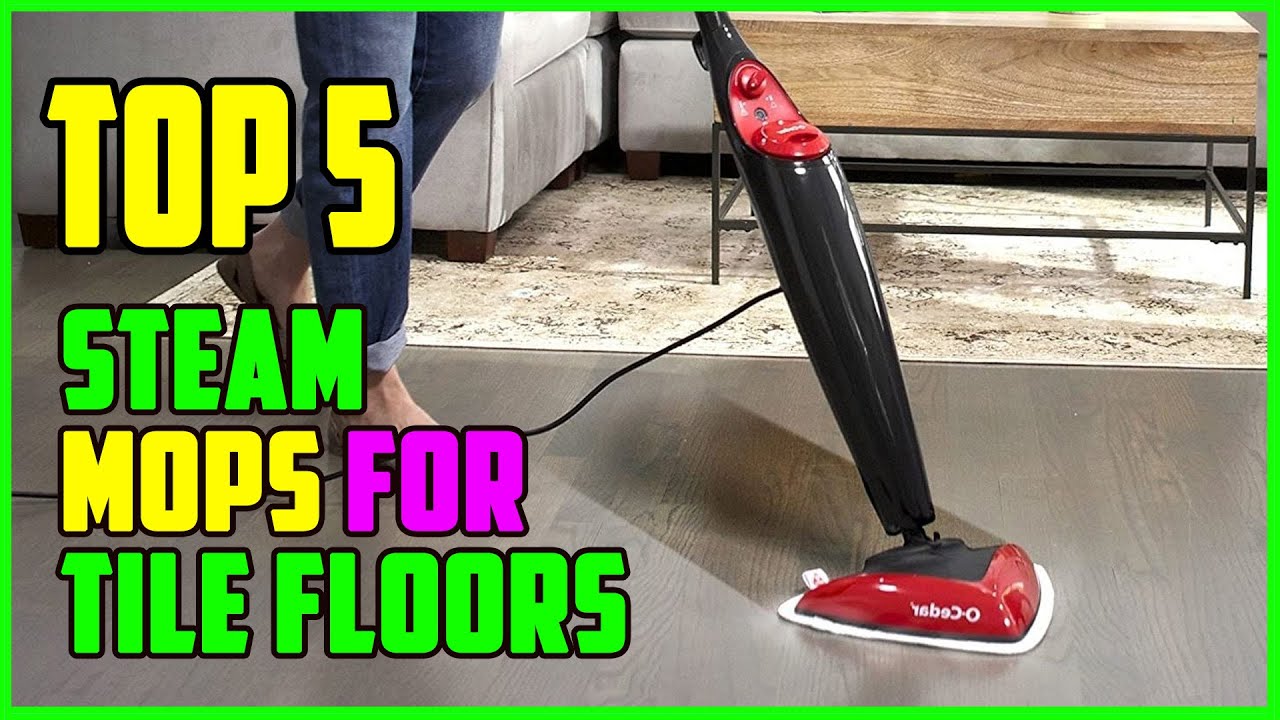 TOP 5 Best Steam Mops for Tile Floors 2026