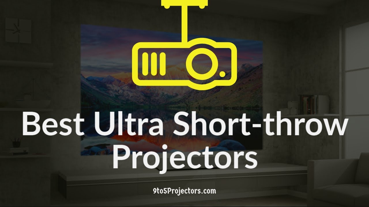 Best Ultra Short Throw Projectors in 2020 - UST Projector Buying Guide